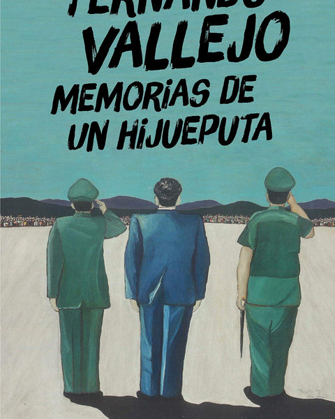 MEMORIAS DE UN HIJUEPUTA