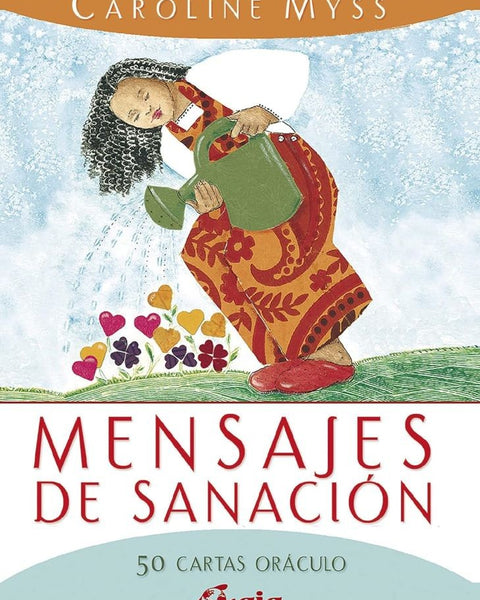 MENSAJES DE SANACIÓN (50 CARTAS ORACULO)