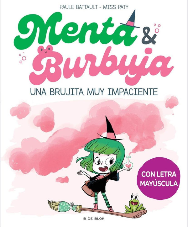 MENTA Y BURBUJA 1. UNA BRUJITA