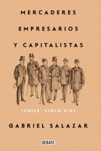 MERCADERES EMPRESARIOS Y CAPITALISTAS