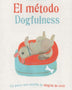 METODO DOGFULNESS (URANO)