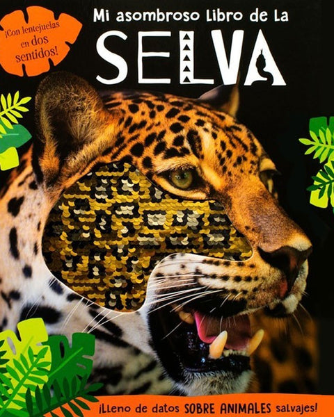MI ASOMBROSO LIBRO DE LA SELVA