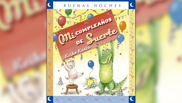 MI CUMPLEAÑOS DE SUERTE