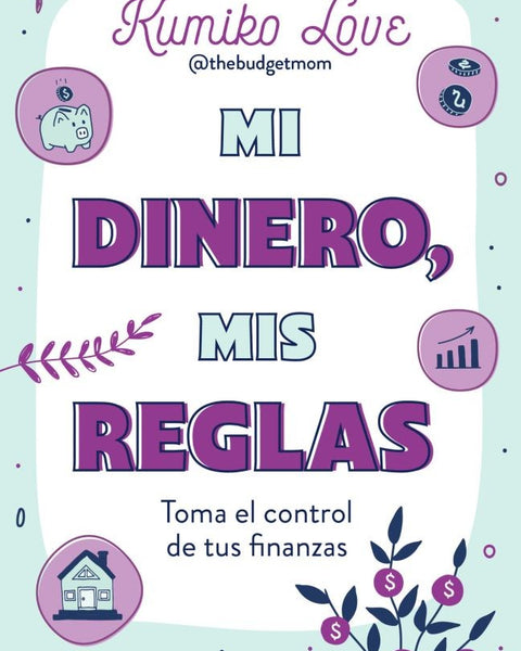 MI DINERO, MIS REGLAS
