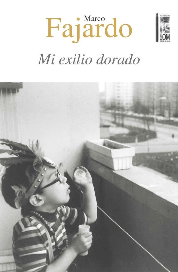 MI EXILIO DORADO