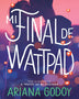 MI FINAL DE WATTPAD