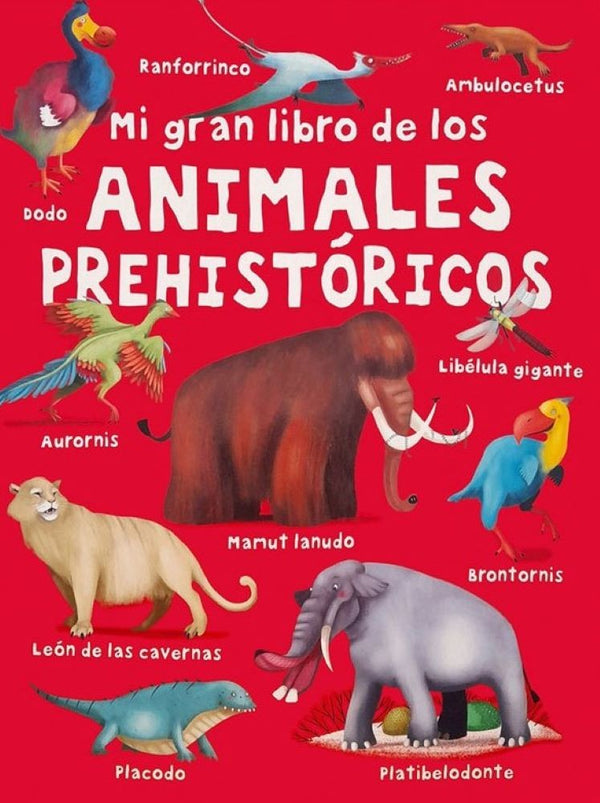 mi gran libro de los - ANIMALES PREHISTORICOS
