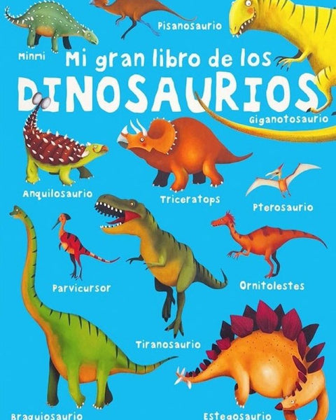 mi gran libro de los - DINOSAURIOS