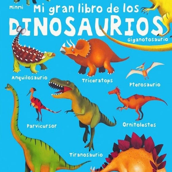 mi gran libro de los - DINOSAURIOS