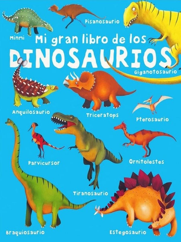 mi gran libro de los - DINOSAURIOS