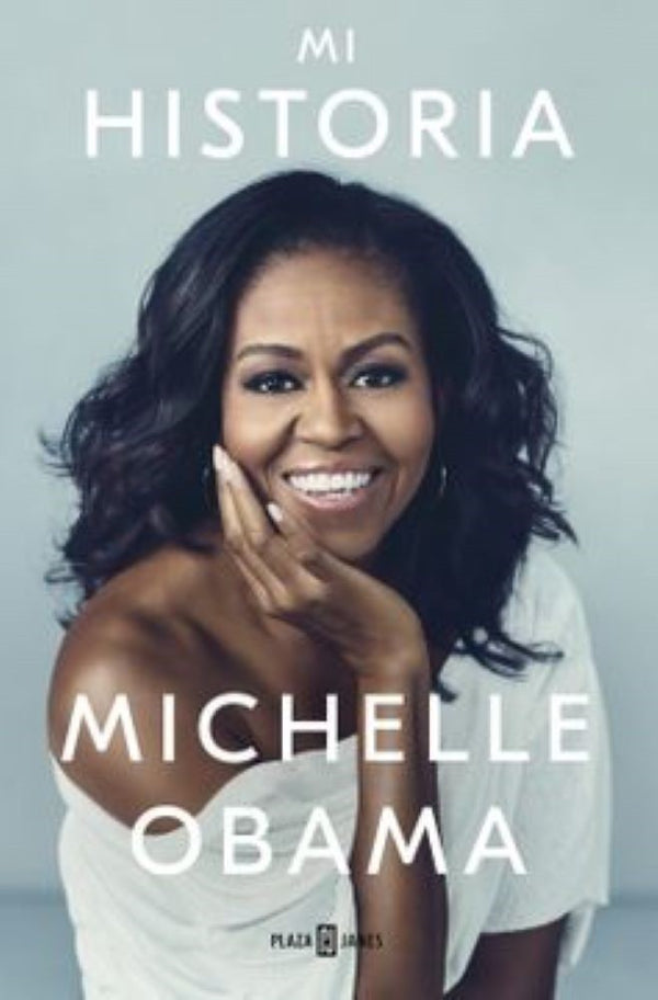 MI HISTORIA TD MICHELLE OBAMA