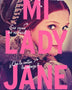 Mi LADY JANE