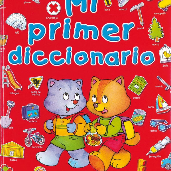 MI PRIMER DICCIONARIO (APRENDO PALABRAS)