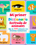 MI PRIMER DICCIONARIO ILUSTRADO DE ANIMALES
