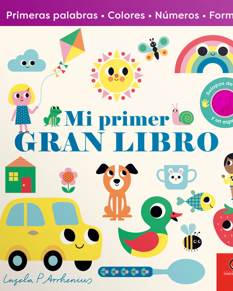 MI PRIMER GRAN LIBRO. Primeras palabras, Colores, Numeros, Formas