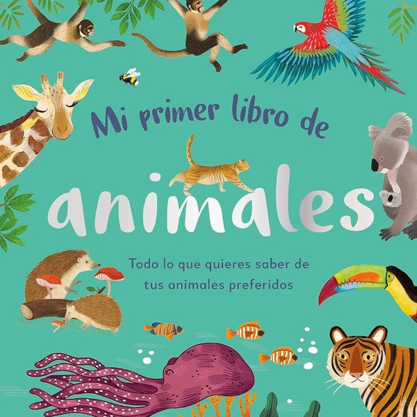 MI PRIMER LIBRO DE ANIMALES