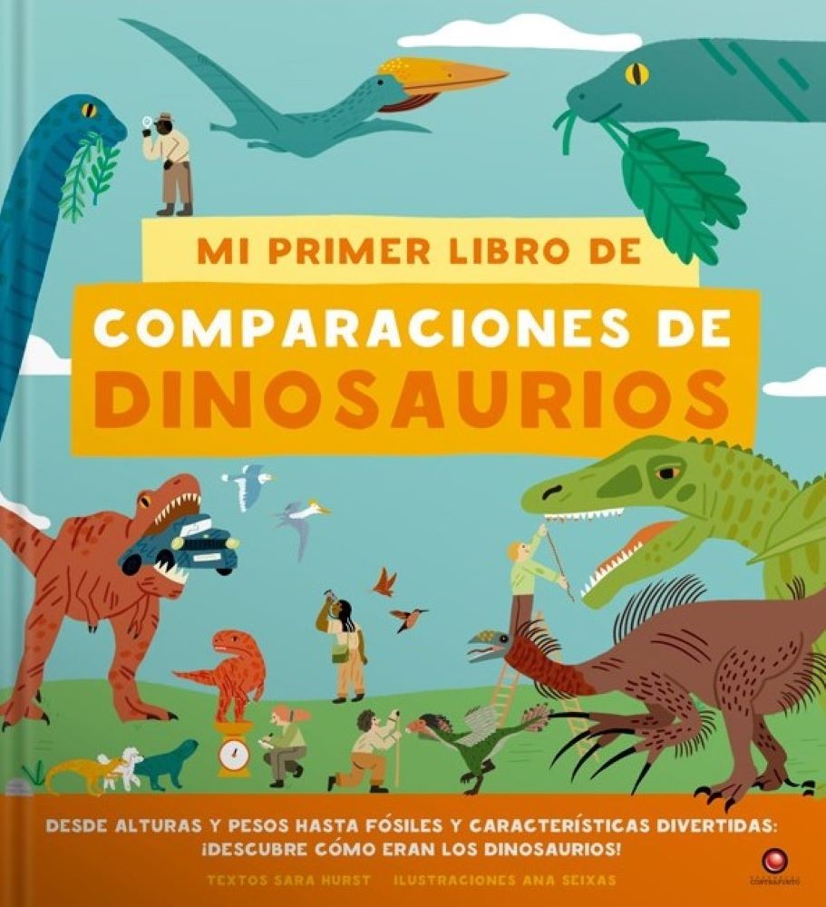MI PRIMER LIBRO DE COMPARACIONES DE DINOSAURIOS