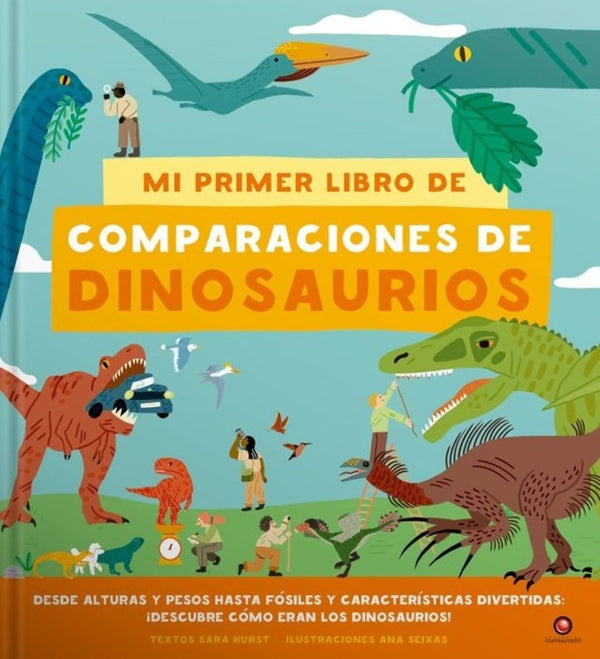 MI PRIMER LIBRO DE COMPARACIONES DE DINOSAURIOS