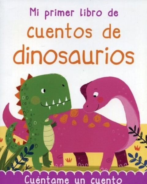 MI PRIMER LIBRO DE CUENTOS DE DINODAURIOS