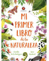 MI PRIMER LIBRO DE LA NATURALEZA