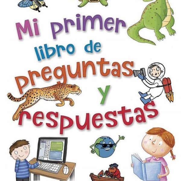 MI PRIMER LIBRO DE PREGUNTAS Y RESPUESTAS