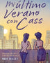 MI ULTIMO VERANO CON CASS