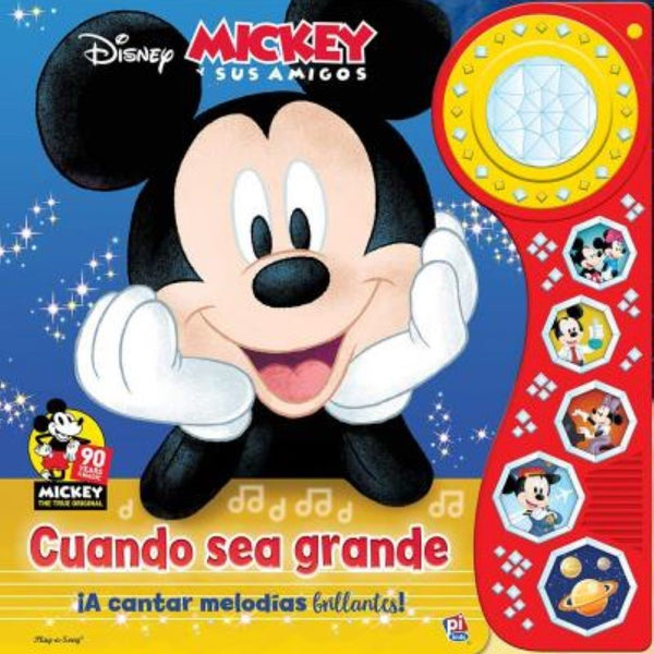MICKEY Y SUS AMIGOS. CUANDO SEA GRANDE