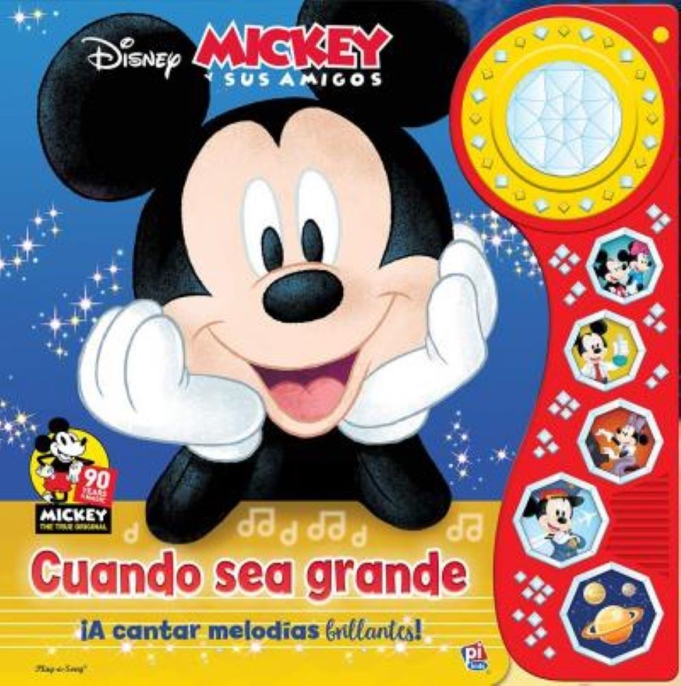 MICKEY Y SUS AMIGOS. CUANDO SEA GRANDE