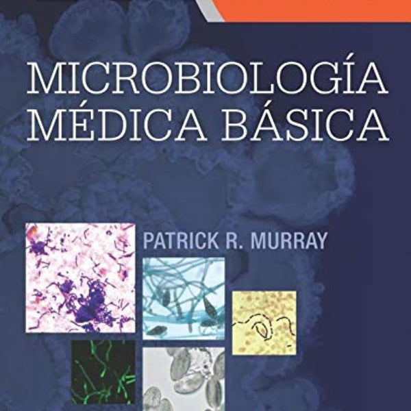MICROBIOLOGÍA MEDICA BÁSICA