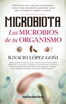 MICROBIOTICA: LOS MICROBIOS DE TU ORGANISMO