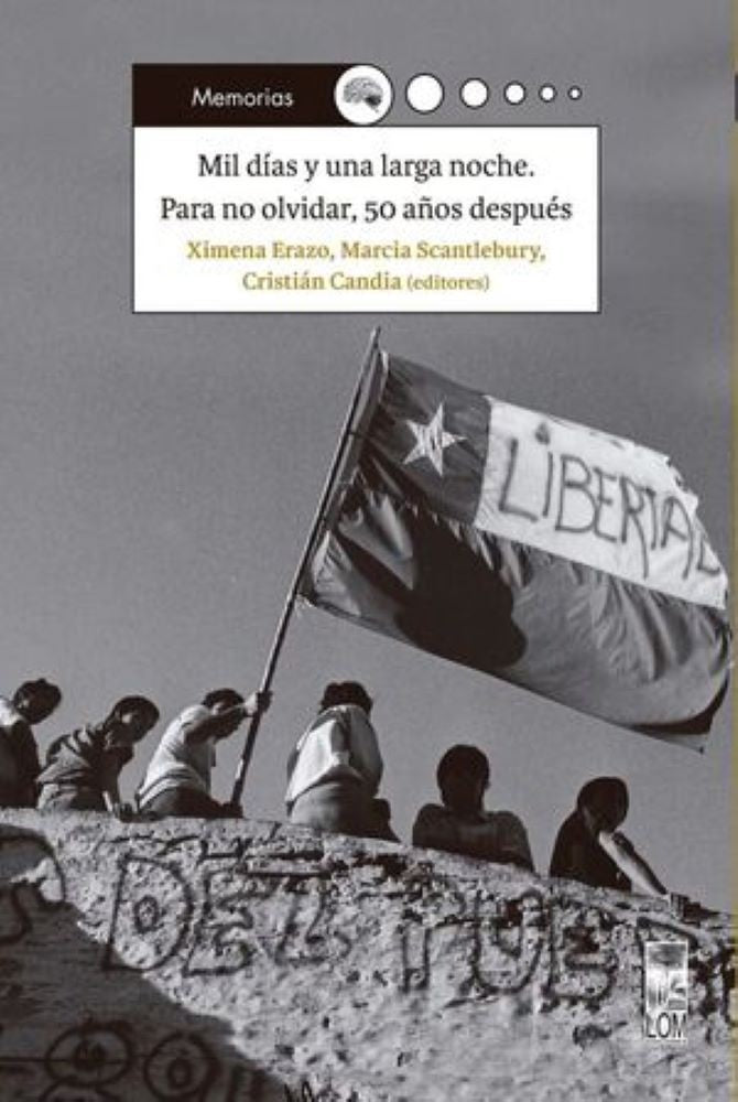 MIL DIAS Y UNA LARGA NOCHE. PARA NO OLVIDAR, 50 AÑOS DESPUÉS