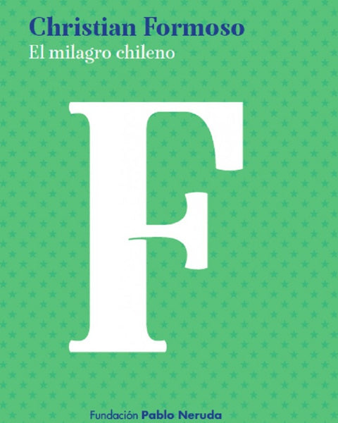 EL MILAGRO CHILENO
