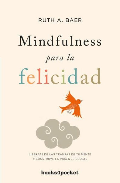 MINDFULNES PARA SER FELIZ