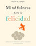 MINDFULNESS PARA A FELICIDAD