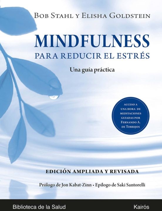 MINDFULNESS PARA REDUCIR EL ESTRES: UNA GUIA PRACTICA