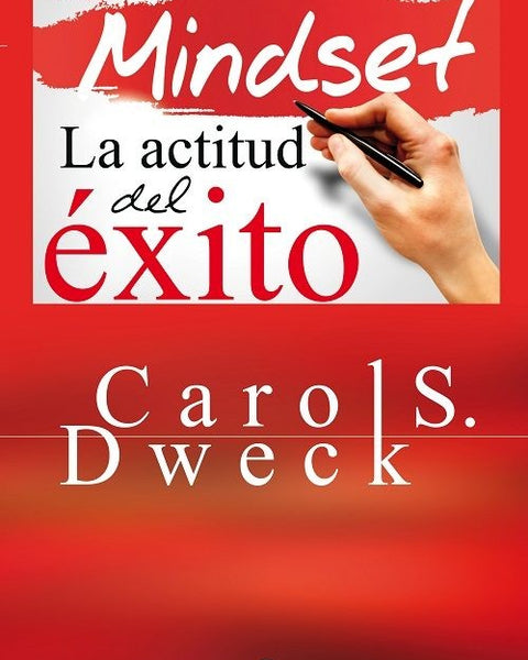 MINDSET LA ACTITUD DEL EXITO