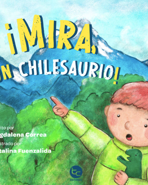 MIRA UN CHILESAURIO!