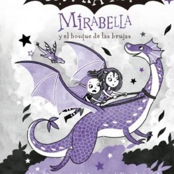 MIRABELLA Y EL BOSQUE DE LAS BRUJAS