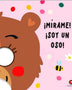 MIRAME! ¡SOY UN OSO!