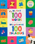 MIS PRIMERAS 100 PALABRAS. BILINGÜE
