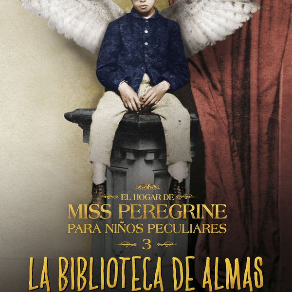 Miss Peregrine 3 La Biblioteca de Almas