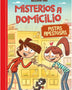 MISTERIOS A DOMICILIO 1: PISTAS APESTOSA