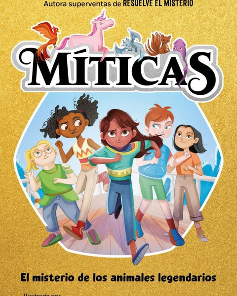 MITICAS 1. MISTERIO DE LOS ANIMALES LEGENDARIOS