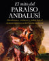EL MITO DEL PARAISO ANDALUSI