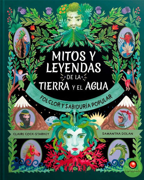 MITOS Y LEYENDAS DE LA TIERRA Y EL AGUA. Folclor y sabiduria popular