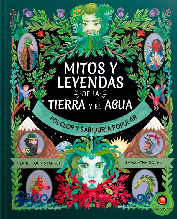 MITOS Y LEYENDAS DE LA TIERRA Y EL AGUA. Folclor y sabiduria popular