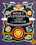 MITOS Y LEYENDAS DEL CIELO Y LAS ESTRELLAS