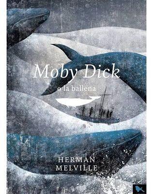 MOBY DICK  O LA BALLENA