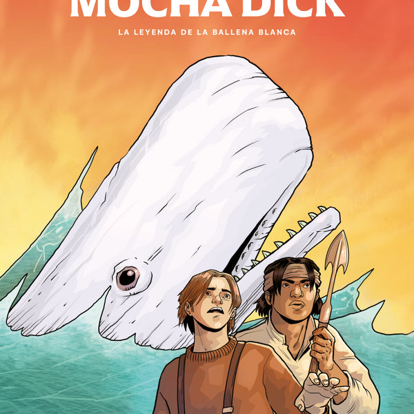 MOCHA DICK: LA LEYENDA DE LA BALLENA BLANCA