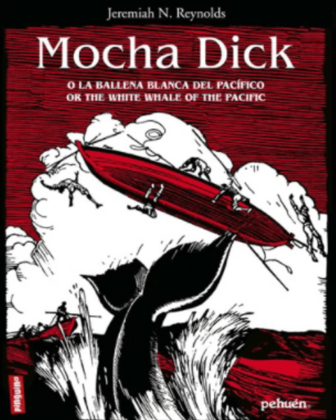 MOCHA DICK O LA BALLENA BLANCA DEL PACIFICO, 2ª ED. (ESP/ING)